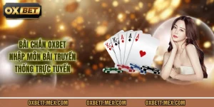 Bài Chắn Oxbet