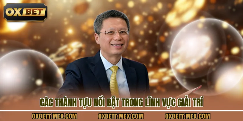 Các thành tựu nổi bật trong lĩnh vực giải trí